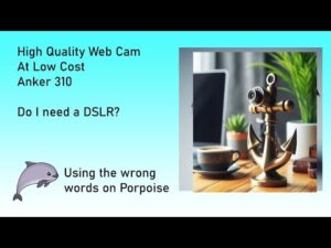 Video thumbnail for The Best Budget Webcam (Ankerwork C310 Review)