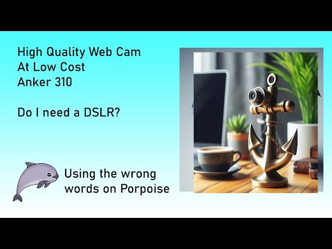 The Best Budget Webcam (Ankerwork C310 Review)