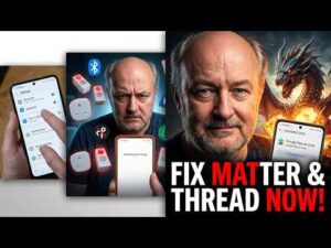 Video thumbnail for Matter & Thread: Fixes from Easy to INSANE!
